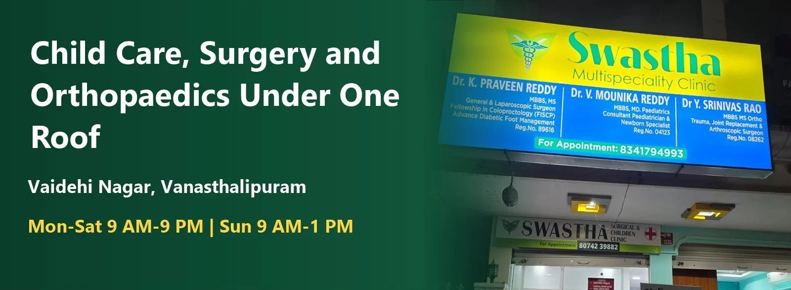 Swastha Multispeciality Clinic signboard, Vaidehi Nagar, Vanasthalipuram